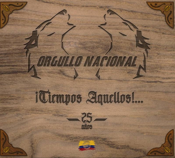 Orgullo Nacional "Tiempos Aquellos"